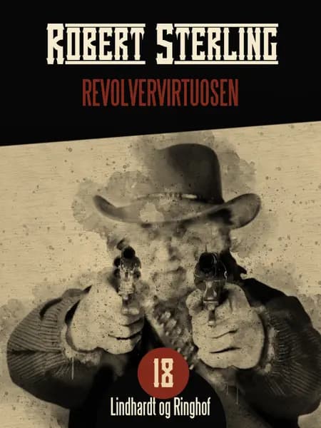 Revolvervirtuosen af Robert Sterling