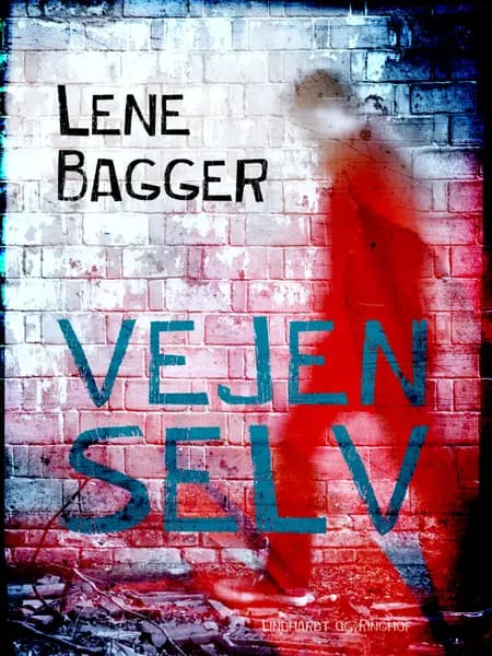 Vejen selv af Lene Bagger