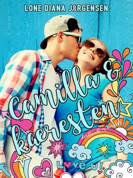 Camilla og kæresten af Lone Diana Jørgensen