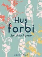 Hus forbi af Lone Diana Jørgensen