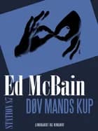 Døv mands kup af Ed McBain