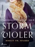 Stormvioler af Birgit Th. Sparre