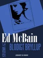 Blodigt bryllup af Ed McBain