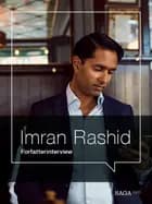 SLUK! Om at overleve i en digital verden - Forfatterinterview med Imran Rashid