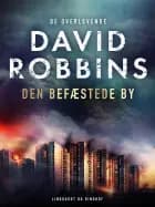 Den befæstede by af David Robbins