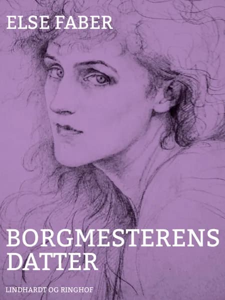 Borgmesterens datter af Else Faber