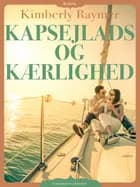 Kapsejlads og kærlighed af Kimberly Raymer