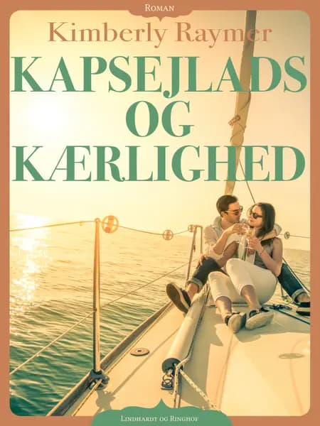 Kapsejlads og kærlighed af Kimberly Raymer