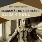 Slagsmål og silkebånd
