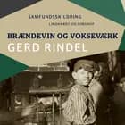 Brændevin og vokseværk af Gerd Rindel