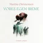Vores egen Irene