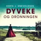 Dyveke og dronningen