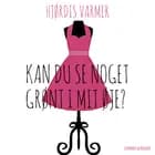 Kan du se noget grønt i mit øje? af Hjørdis Varmer