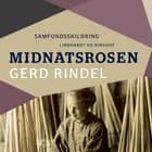 Midnatsrosen af Gerd Rindel