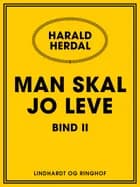 Man skal jo leve II af Harald Herdal
