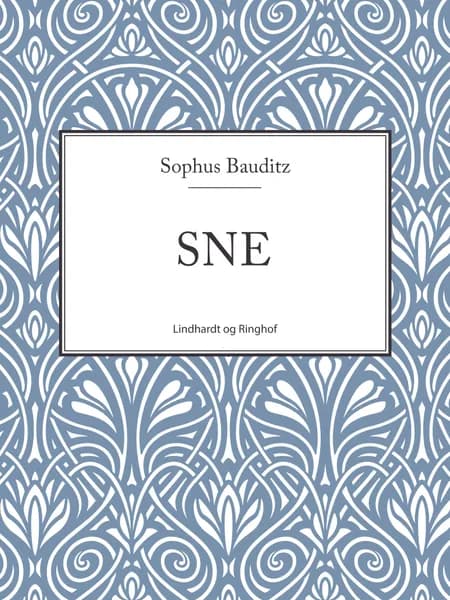 Sne af Sophus Bauditz