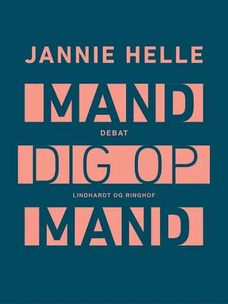 Mand dig op mand af Jannie Helle