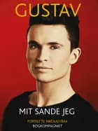 Gustav, mit sande jeg