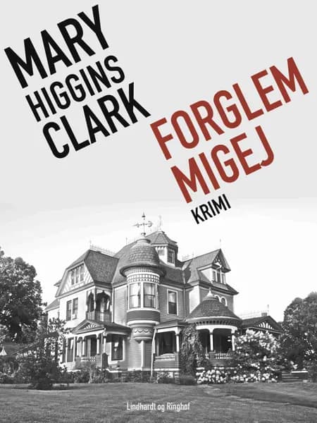 Forglemmigej af Mary Higgins Clark