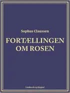 Fortællingen om rosen