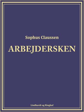 Arbejdersken af Sophus Claussen
