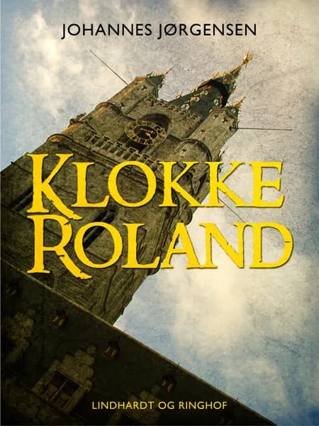 Klokke Roland af Johannes Jørgensen