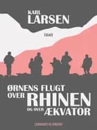 Ørnens flugt over Rhinen og over Ækvator