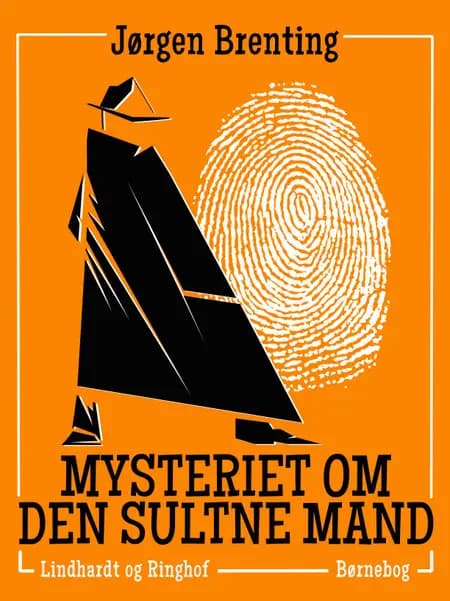 Mysteriet om den sultne mand af Jørgen Brenting