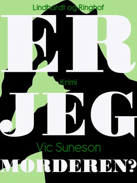 Er jeg morderen? af Vic Suneson