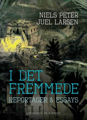 I det fremmede af Niels Peter Juel Larsen
