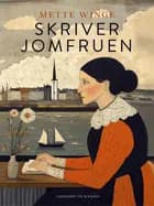 Skriverjomfruen af Mette Winge