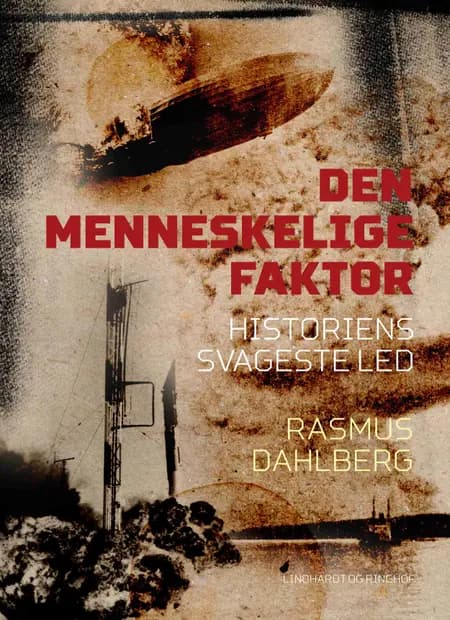 Den menneskelige faktor af Rasmus Dahlberg