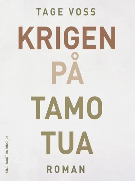 Krigen på Tamotua af Tage Voss