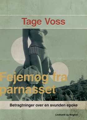 Fejemøg fra parnasset af Tage Voss