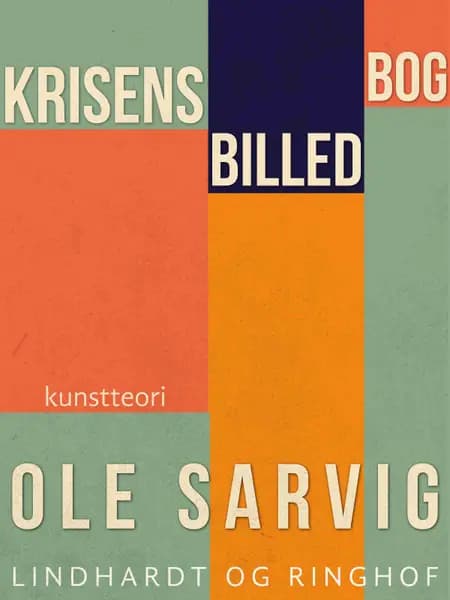 Krisens billedbog af Ole Sarvig
