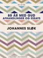 80 år med Gud