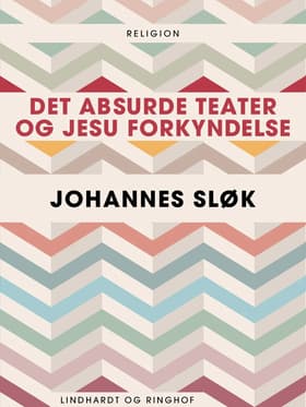Det absurde teater og Jesu forkyndelse af Johannes Sløk