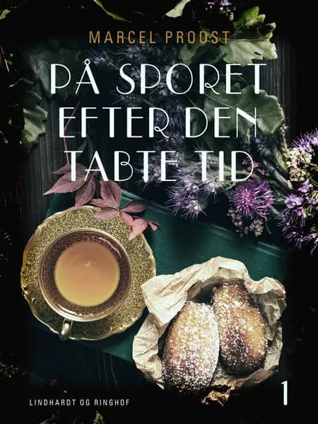 På sporet efter den tabte tid 1 af Marcel Proust