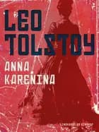 Anna Karenina af Lev Tolstoj