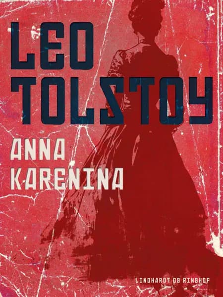 Anna Karenina af Lev Tolstoj