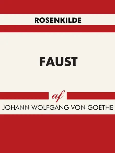 Faust af Johann Wolfgang von Goethe