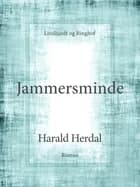 Jammersminde af Harald Herdal