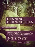 356 Oldtidsminder på øerne