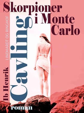 Skorpioner i Monte Carlo af Ib Henrik Cavling