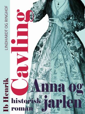 Anna og jarlen af Ib Henrik Cavling