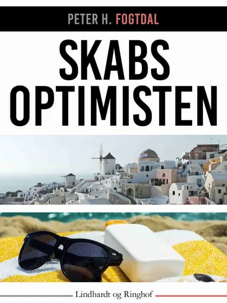 Skabsoptimisten af Peter H. Fogtdal
