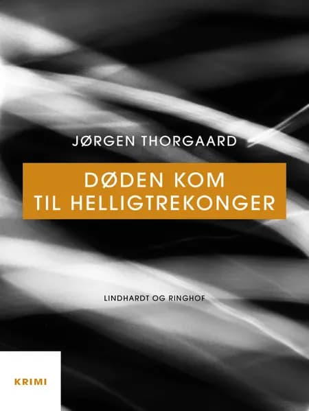 Døden kom til helligtrekonger af Jørgen Thorgaard