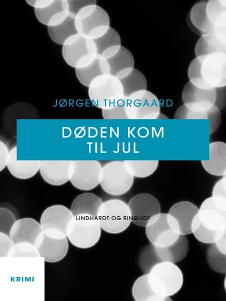 Døden kom til jul af Jørgen Thorgaard