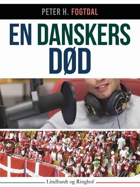 En danskers død af Peter H. Fogtdal