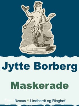 Maskerade af Jytte Borberg